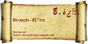 Brusch Örs névjegykártya